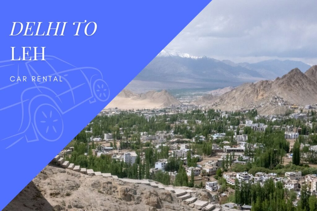 Delhi to Leh Car Rental Service