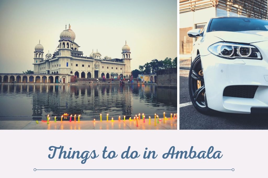 Things to do in Ambala with Rent a Cab from Delhi Wheels